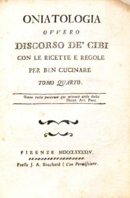 Oniatologia ovvero discorso de' cibi con le ricette e regole per ben cucinare. Tomo quarto